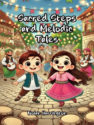 cover image of Sacred Steps and Melodic Tales